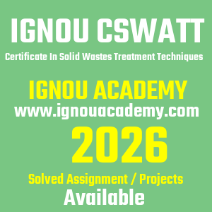 IGNOU CSWATT SOLVED ASSIGNMENT 2026